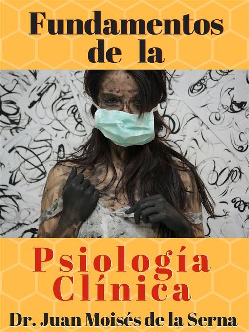 Title details for Fundamentos De La Psicología Clínica by Juan Moisés De La Serna - Available